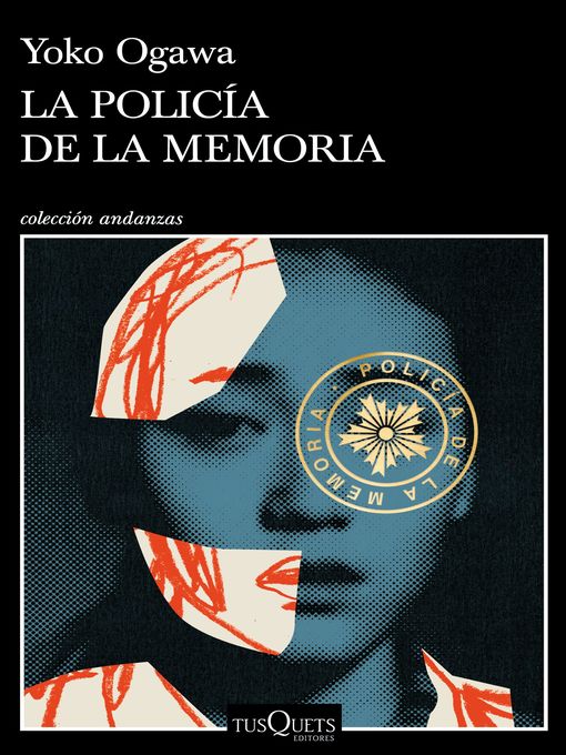 Title details for La Policía de la Memoria by Yoko Ogawa - Available